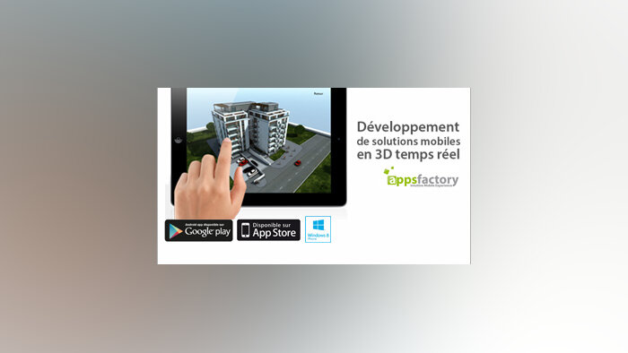 Appsfactory propose des solutions mobiles 3D en réalité augmentée et temps réel
