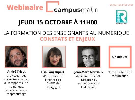 « La formation des enseignants au numérique : constats et enjeux » : un webinaire du réseau des Inspé et Campus Matin - © D.R.