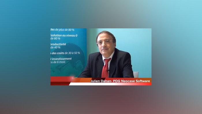 4 min 30 avec Julien Dahan, PDG de Neocase software