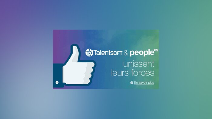 Talentsoft annonce l’acquisition de l’éditeur PeopleXS