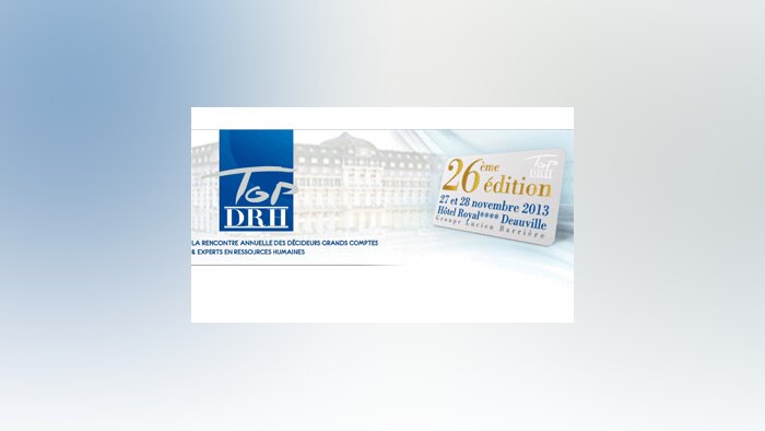 Agenda : la 26e édition de Top DRH se déroulera les 27 et 28 novembre prochains