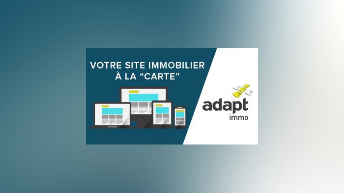 Adapt immo se distingue avec une offre pointue de sites web immobiliers ultra performants