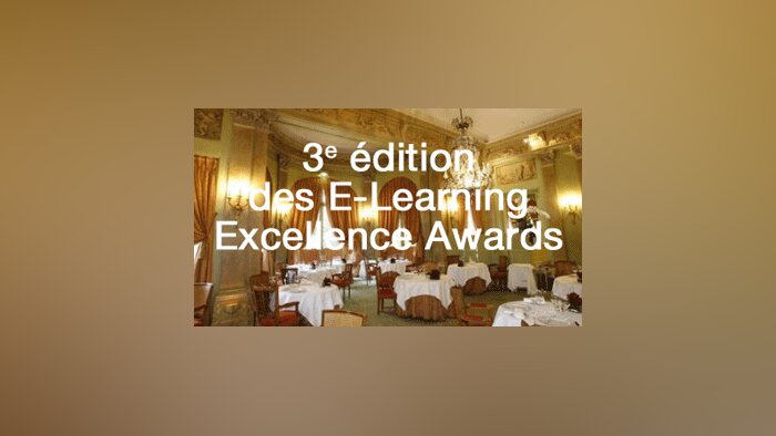 3ème édition des E-Learning Excellence Awards