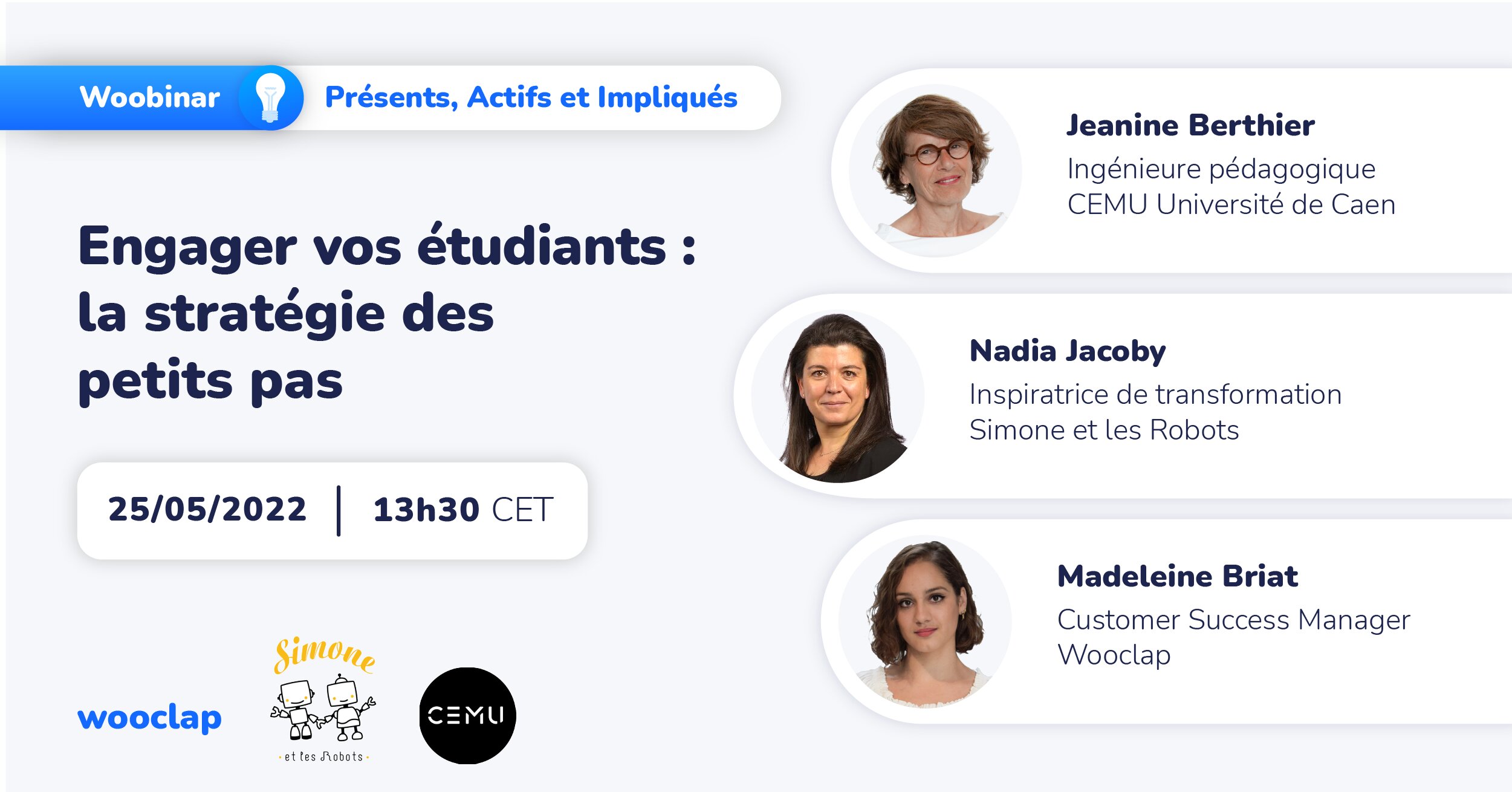 Webinaire « Engager vos étudiants : la stratégie des petits pas » - © Wooclap