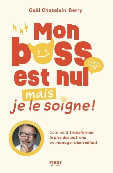 Mon boss est nul mais je le soigne - © D.R.