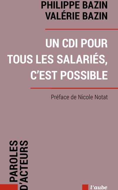 Un CDI pour tous les salariés, c’est possible - © D.R.