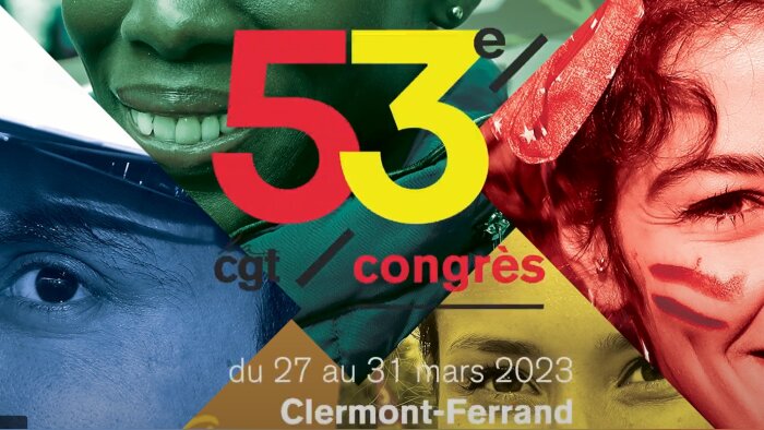 53ème congrès confédéral de la CGT à Clermont-Ferrand - © D.R.