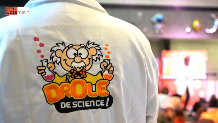 DRÔLE DE SCIENCE - © D.R.