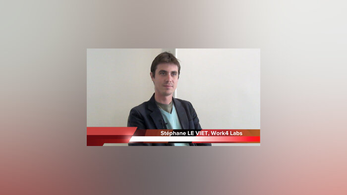 4 min 30 avec Stéphane Le Viet, CEO de Work4 Labs