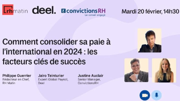 Consolider sa paie à l’international en 2024: le webinar Deel - ConvictionsRH en replay