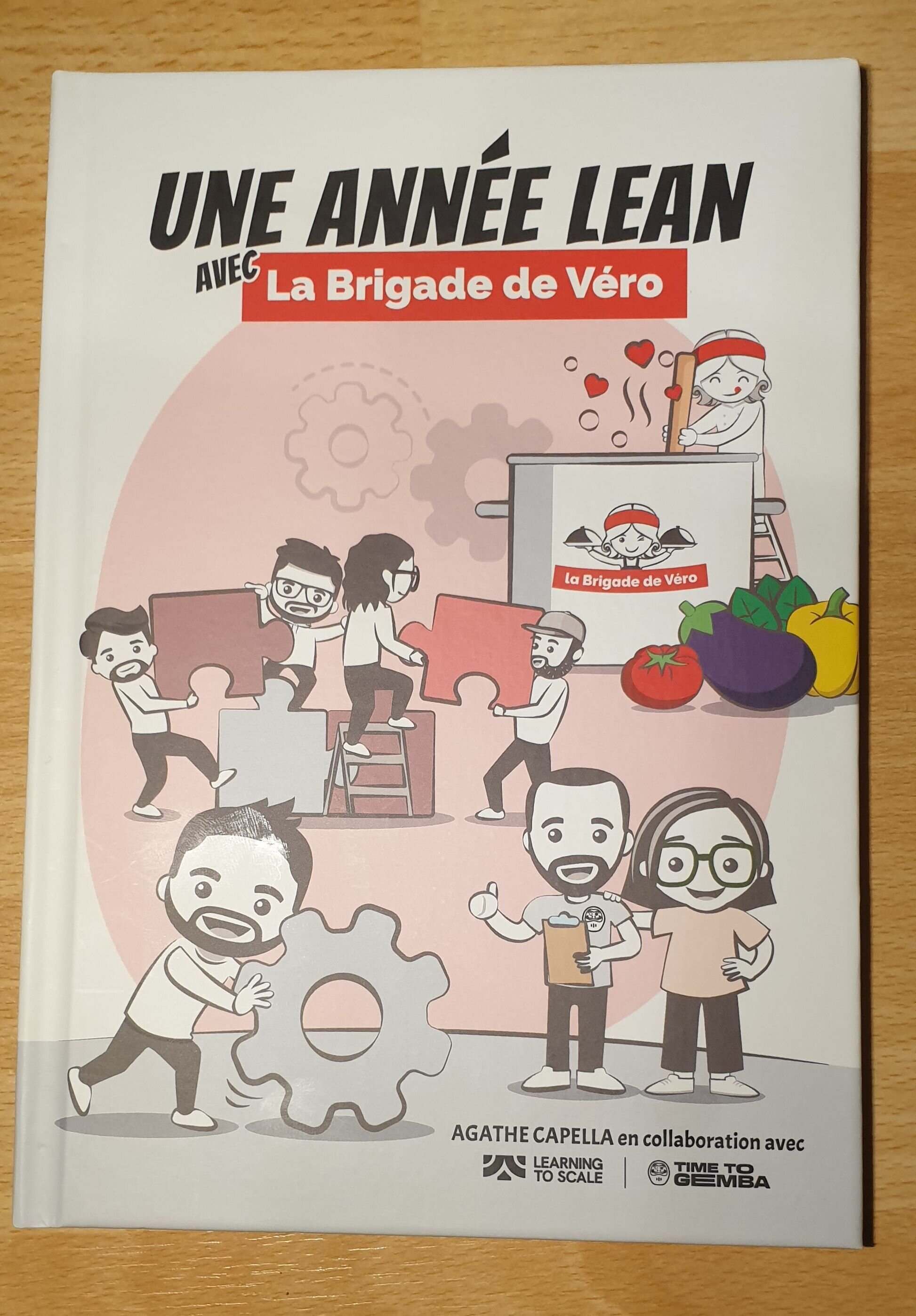 Une année Lean avec La Brigade de Véro - © D.R.