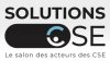 Solutions CSE - Salon des élus de CSE Bordeaux 17 et 18 octobre 2024
