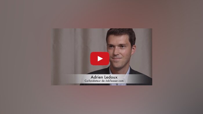 4 min 30 avec Adrien Ledoux, co-fondateur de JobTeaser