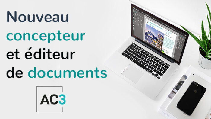 AC3 lance son nouveau concepteur de documents