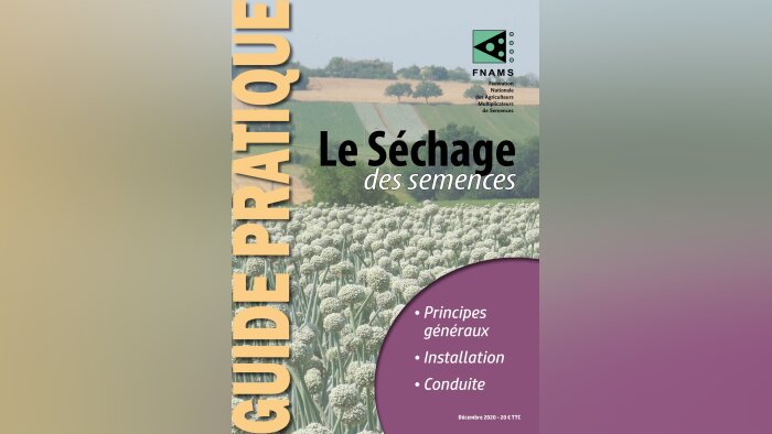La Fnams publie son guide de séchage des semences