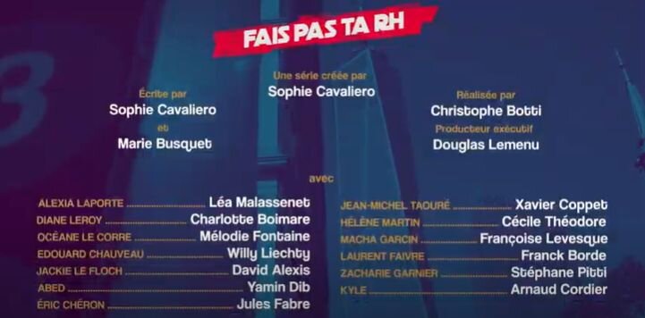 Fais pas ta RH : fiche technique de la web-série de SUP des RH - © D.R.