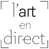L’Art en direct - © D.R.