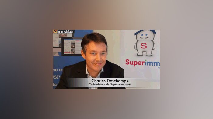 3 min avec Charles Deschamps, Superimmo