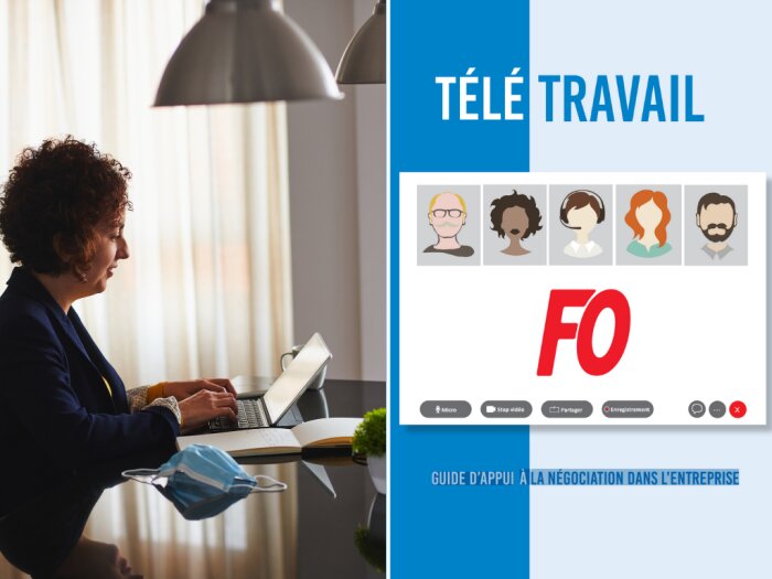 Télétravail : un guide « d’appui à la négociation dans l’entreprise » conçu par FO pour ses militants