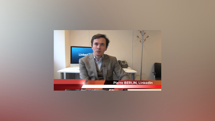 4 min 30 avec Pierre Berlin, directeur des solutions de recrutement Europe du Sud, LinkedIn