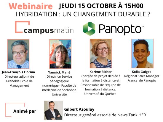 Hybridation un changement durable ? Webinaire Campus Matin et Panopto - © D.R.