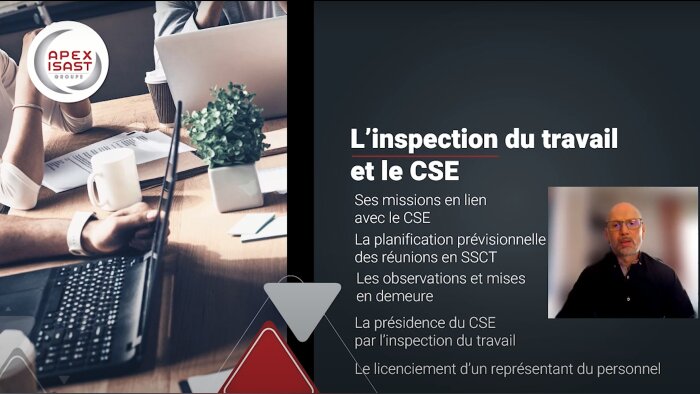 Tutoriel APEX-ISAST : que peut apporter l’inspection du travail au CSE ?