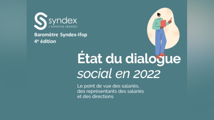 Baromètre 2022 de l’état du dialogue social - Syndex - © D.R.