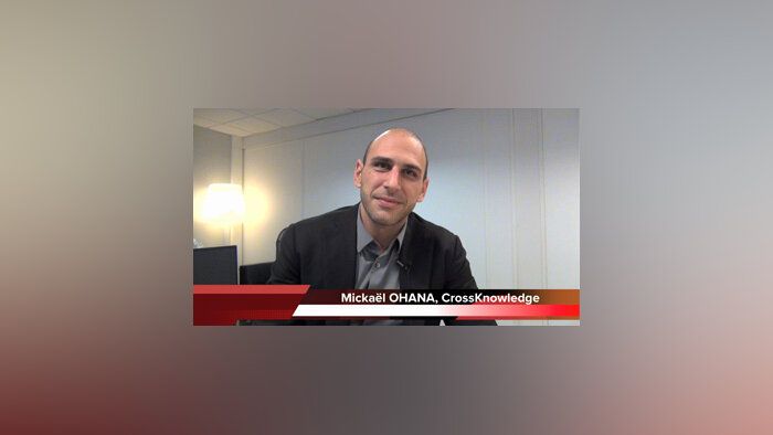 4 min 30 avec Mickaël Ohana, PDG de CrossKnowledge