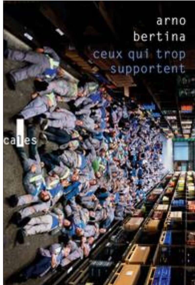 Ceux qui trop supportent, le combat des ex-GM & S », d’Arno Bertina, aux Éditions Gallimard - © D.R.