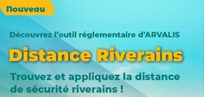 « Distance Riverains », un nouvel outil numérique pour se conformer à la DSPPR,