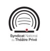 Syndicat national du théâtre privé - © D.R.