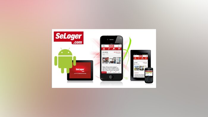 2 millions de téléchargements pour l’application SeLoger.com