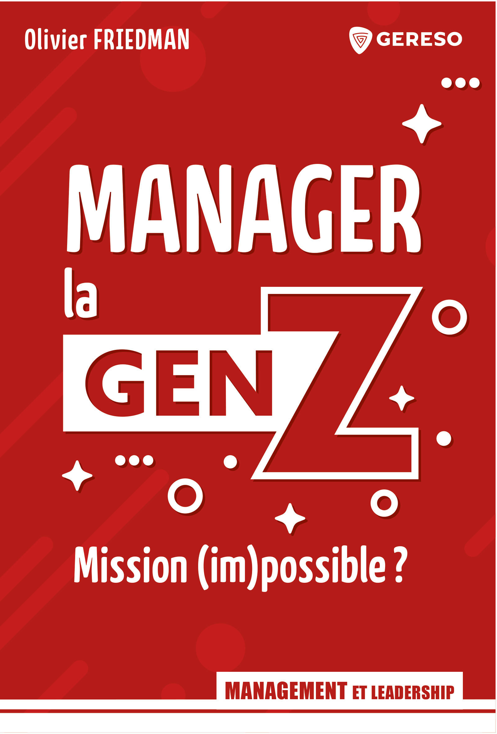 Manager la GenZ - © D.R.