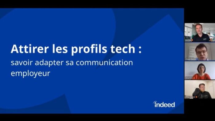 « Attirer les profils tech, adapter sa communication employeur » : replay du webinar RH Matin - Indeed - © D.R.
