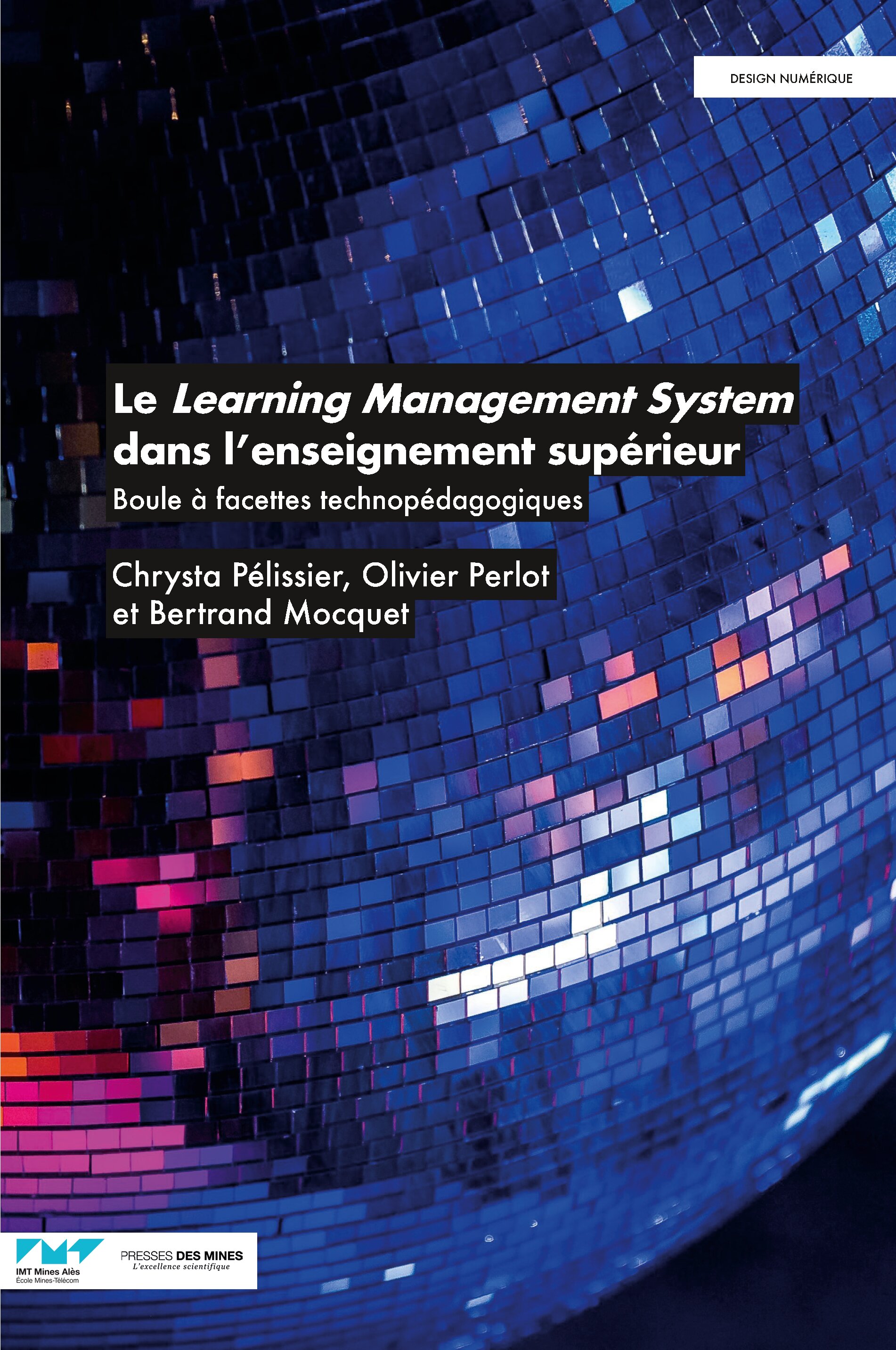 Cet ouvrage adopte une approche pluridisciplinaire et pluri-statutaire. - © Presses des Mines