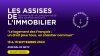 Les Assises de L’Immobilier - © D.R.