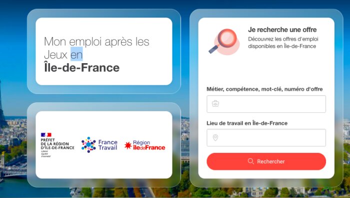 Recrutement après les JO Paris : lancement du portail Mon emploi après les Jeux en Île-de-France - © D.R.