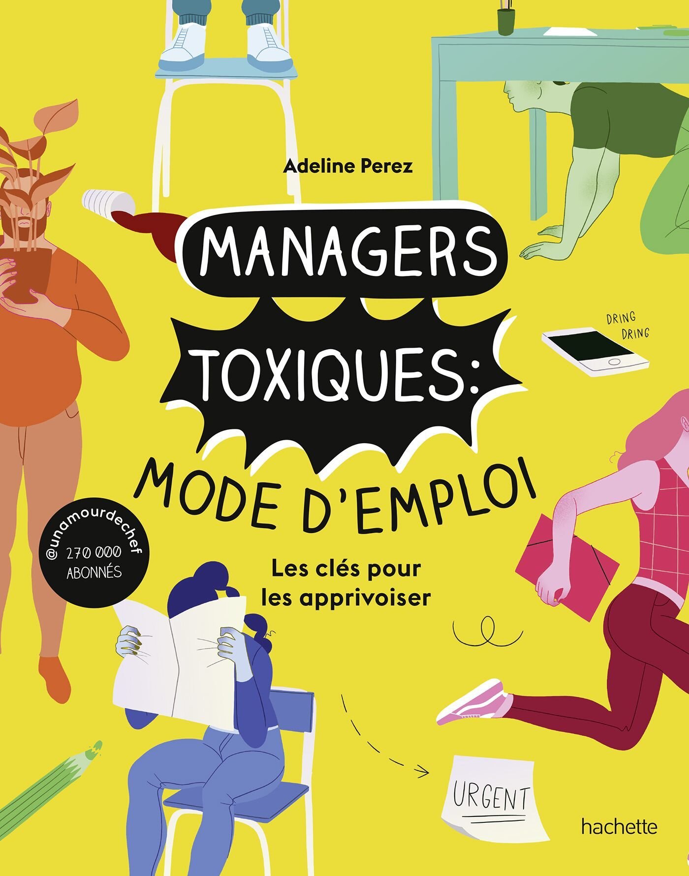 Managers toxiques : mode d’emploi - © D.R.