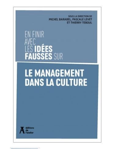 Management dans la culture : dépasser les idées reçues - © D.R.
