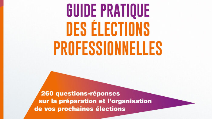 Parution du Guide pratique des élections professionnelles