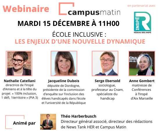« École inclusive : les enjeux d’une nouvelle dynamique », un webinaire organisé par Campus Matin et son partenaire le Réseau des Inspé - © Campus Matin
