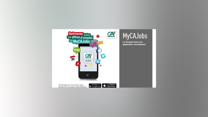 Le groupe Crédit Agricole lance une application mobile de recrutement